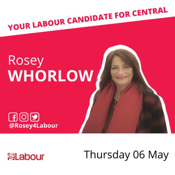 Rosey Whorlow - Labour candidate for Central