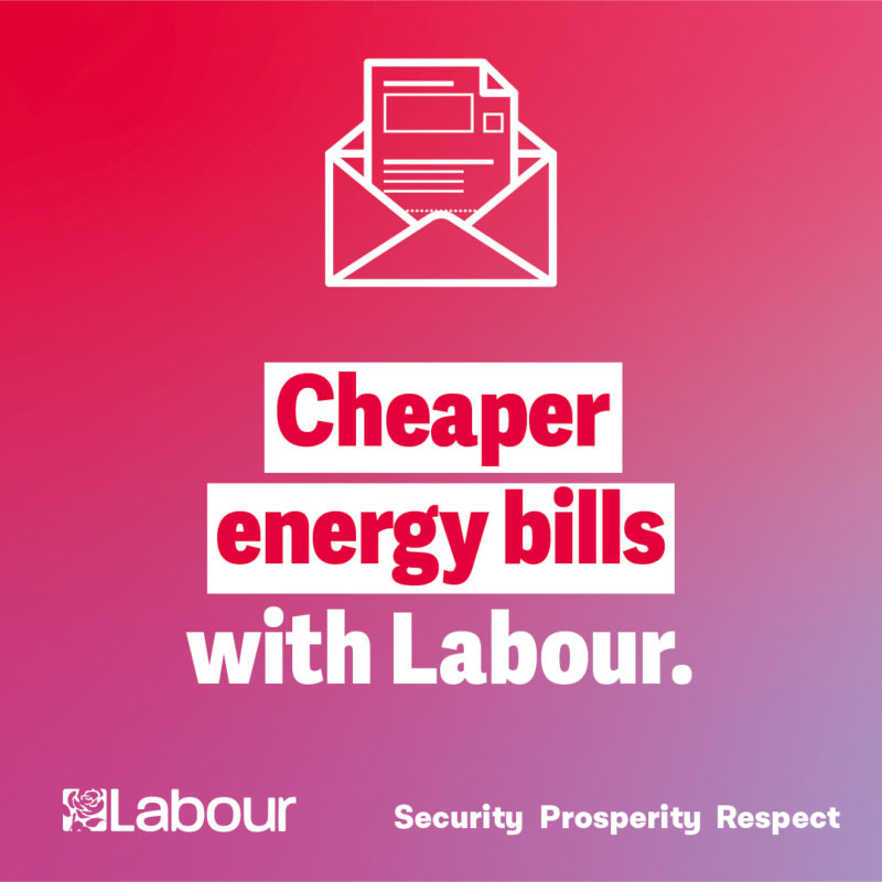 Cheaper energy bills with Labour